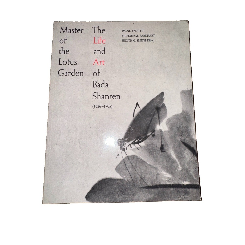 Master of the Lotus Garden Bada Shanren Art Book 1990 Yale University